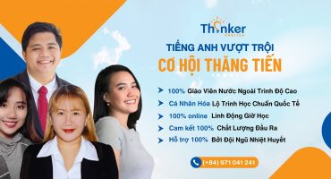 Thinker English: Nơi Luyện Tiếng Anh Giao Tiếp và Ôn Thi IELTS Hiệu Quả Nhất!